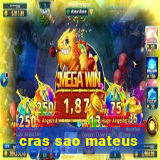 cras sao mateus